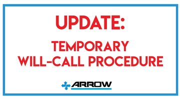 Update: Temporary Will-Call Procedure